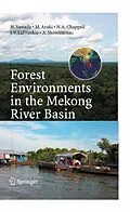 E-Book (pdf) Forest Environments in the Mekong River Basin von Haruo Sawada, Makoto Araki, Nick A. Chappell