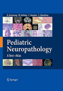 E-Book (pdf) Pediatric Neuropathology von Dawna Armstrong, William Halliday, Cynthia Hawkings