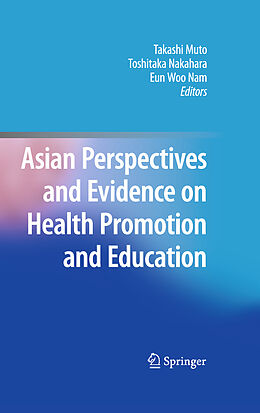 Livre Relié Asian Perspectives and Evidence on Health Promotion and Education de 