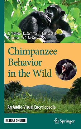 Livre Relié Chimpanzee Behavior in the Wild de Toshisada Nishida, Koichiro Zamma, William C. McGrew