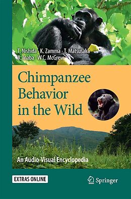 eBook (pdf) Chimpanzee Behavior in the Wild de Toshisada Nishida, Koichiro Zamma, Takahisa Matsusaka