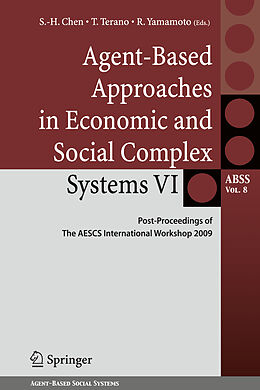 Livre Relié Agent-Based Approaches in Economic and Social Complex Systems VI de 