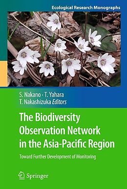 eBook (pdf) The Biodiversity Observation Network in the Asia-Pacific Region de Shin-ichi Nakano, Tetsukazu Yahara, Tohru Nakashizuka