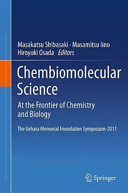 E-Book (pdf) Chembiomolecular Science von Masakatsu Shibasaki, Masamitsu Iino, Hiroyuki Osada