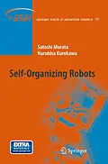 E-Book (pdf) Self-Organizing Robots von Satoshi Murata, Haruhisa Kurokawa