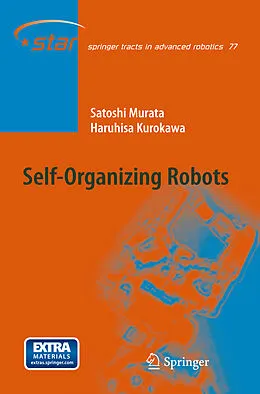 E-Book (pdf) Self-Organizing Robots von Satoshi Murata, Haruhisa Kurokawa