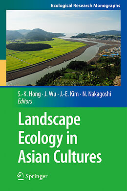 Couverture cartonnée Landscape Ecology in Asian Cultures de 