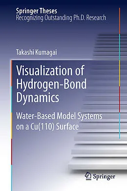 E-Book (pdf) Visualization of Hydrogen-Bond Dynamics von Takashi Kumagai
