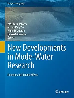 E-Book (pdf) New Developments in Mode-Water Research von Atsushi Kubokawa, Shang-Ping Xie, Fumiaki Kobashi