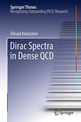 eBook (pdf) Dirac Spectra in Dense QCD de Takuya Kanazawa