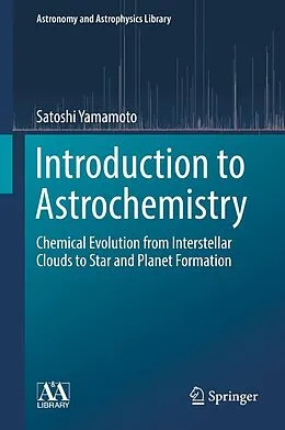 E-Book (pdf) Introduction to Astrochemistry von Satoshi Yamamoto
