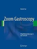 E-Book (pdf) Zoom Gastroscopy von Kenshi Yao