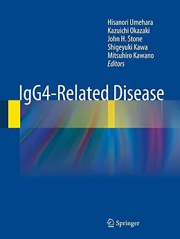 E-Book (pdf) IgG4-Related Disease von Hisanori Umehara, Kazuichi Okazaki, John H. Stone