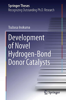 eBook (pdf) Development of Novel Hydrogen-Bond Donor Catalysts de Tsubasa Inokuma