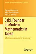 E-Book (pdf) Seki, Founder of Modern Mathematics in Japan von Eberhard Knobloch, Hikosaburo Komatsu, Dun Liu