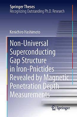 eBook (pdf) Non-Universal Superconducting Gap Structure in Iron-Pnictides Revealed by Magnetic Penetration Depth Measurements de Kenichiro Hashimoto