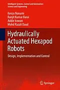 E-Book (pdf) Hydraulically Actuated Hexapod Robots von Kenzo Nonami, Ranjit Kumar Barai, Addie Irawan