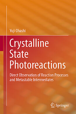 Livre Relié Crystalline State Photoreactions de Yuji Ohashi