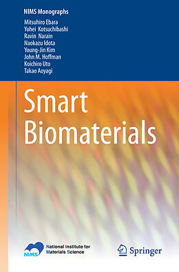 Couverture cartonnée Smart Biomaterials de Mitsuhiro Ebara, Yohei Kotsuchibashi, Ravin Narain