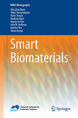 E-Book (pdf) Smart Biomaterials von Mitsuhiro Ebara, Yohei Kotsuchibashi, Ravin Narain