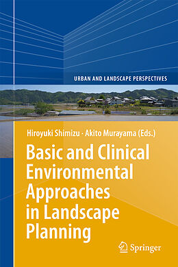 Fester Einband Basic and Clinical Environmental Approaches in Landscape Planning von 