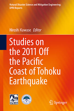 Livre Relié Studies on the 2011 Off the Pacific Coast of Tohoku Earthquake de 