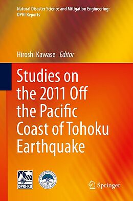 eBook (pdf) Studies on the 2011 Off the Pacific Coast of Tohoku Earthquake de Hiroshi Kawase