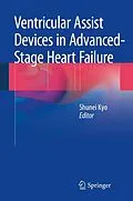 E-Book (pdf) Ventricular Assist Devices in Advanced-Stage Heart Failure von Shunei Kyo