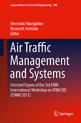 Livre Relié Air Traffic Management and Systems de 