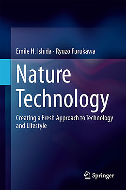 Livre Relié Nature Technology de Emile H. Ishida, Ryuzo Furukawa