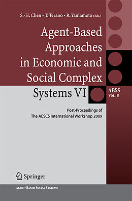 Couverture cartonnée Agent-Based Approaches in Economic and Social Complex Systems VI de 