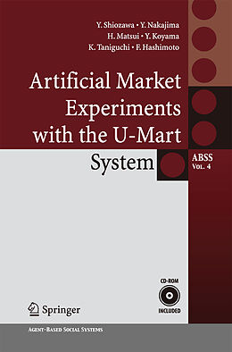 Couverture cartonnée Artificial Market Experiments with the U-Mart System de Yoshinori Shiozawa, Yoshihiro Nakajima, Fumihiko Hashimoto