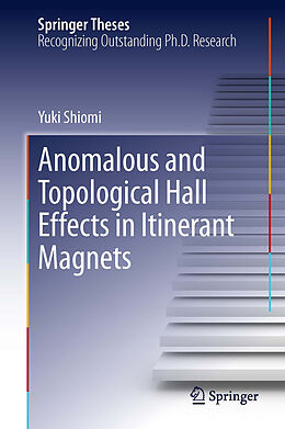 Couverture cartonnée Anomalous and Topological Hall Effects in Itinerant Magnets de Yuki Shiomi