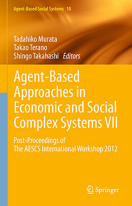 Couverture cartonnée Agent-Based Approaches in Economic and Social Complex Systems VII de 