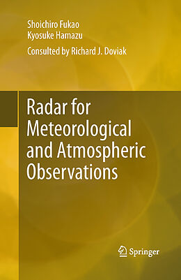 Couverture cartonnée Radar for Meteorological and Atmospheric Observations de Shoichiro Fukao, Kyosuke Hamazu