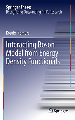 Couverture cartonnée Interacting Boson Model from Energy Density Functionals de Kosuke Nomura