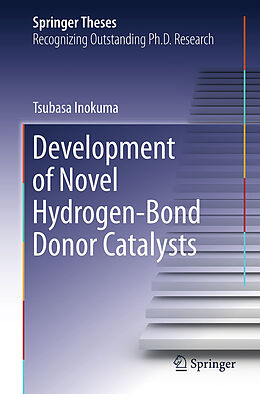 Couverture cartonnée Development of Novel Hydrogen-Bond Donor Catalysts de Tsubasa Inokuma