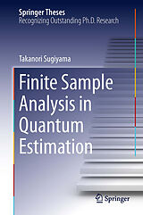 eBook (pdf) Finite Sample Analysis in Quantum Estimation de Takanori Sugiyama