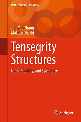 eBook (pdf) Tensegrity Structures de Jing Yao Zhang, Makoto Ohsaki