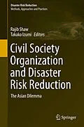 E-Book (pdf) Civil Society Organization and Disaster Risk Reduction von Rajib Shaw, Takako Izumi