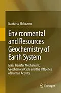 E-Book (pdf) Environmental and Resources Geochemistry of Earth System von Naotatsu Shikazono