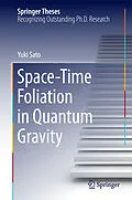 E-Book (pdf) Space-Time Foliation in Quantum Gravity von Yuki Sato