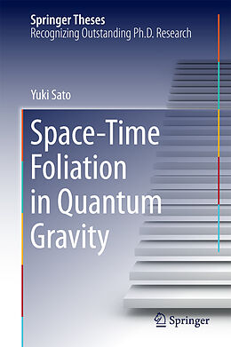 eBook (pdf) Space-Time Foliation in Quantum Gravity de Yuki Sato