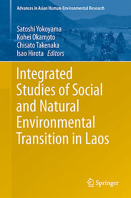 Livre Relié Integrated Studies of Social and Natural Environmental Transition in Laos de 