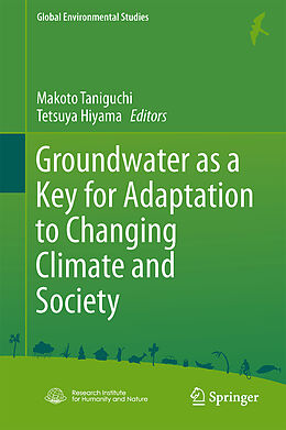 Livre Relié Groundwater as a Key for Adaptation to Changing Climate and Society de 