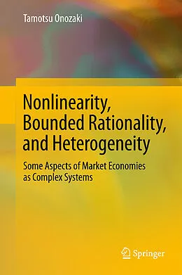 E-Book (pdf) Nonlinearity, Bounded Rationality, and Heterogeneity von Tamotsu Onozaki