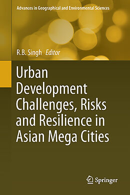 Livre Relié Urban Development Challenges, Risks and Resilience in Asian Mega Cities de 