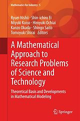 eBook (pdf) A Mathematical Approach to Research Problems of Science and Technology de Ryuei Nishii, Shin-ichiro Ei, Miyuki Koiso