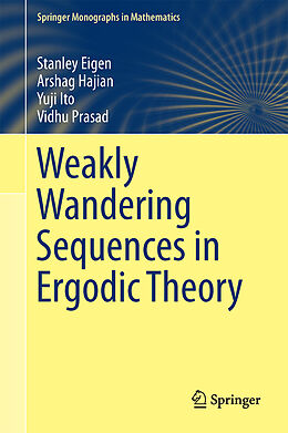 Fester Einband Weakly Wandering Sequences in Ergodic Theory von Stanley Eigen, Vidhu Prasad, Yuji Ito
