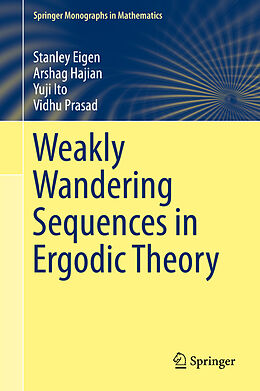 eBook (pdf) Weakly Wandering Sequences in Ergodic Theory de Stanley Eigen, Arshag Hajian, Yuji Ito